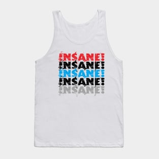 Insane! Tank Top